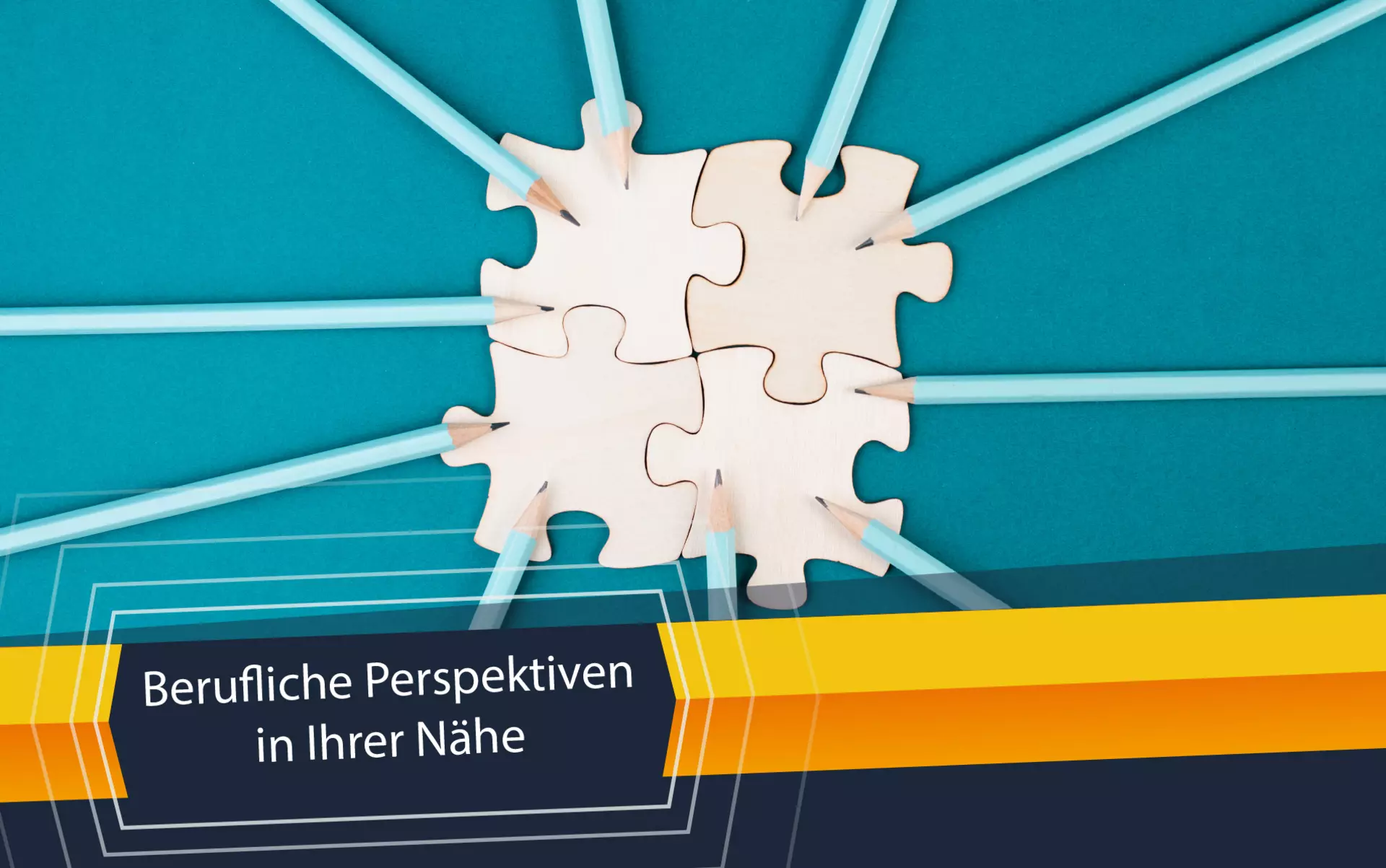 Berufliche Perspektiven in Ihrer Nähe